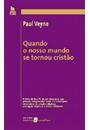 QUANDO O NOSSO MUNDO SE TORNOU CRISTAO