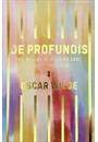 DE PROFUNDIS, THE BALLAD OF READING GAOL AND OTHER WRITINGS