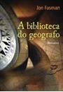 A BIBLIOTECA DO GEOGRAFO