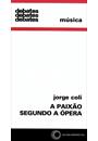 A PAIXAO SEGUNDO A OPERA