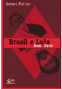 BRASIL E LULA: ANO ZERO
