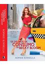OS DELIRIOS DE CONSUMO DE BECKY BLOOM
