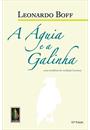 A AGUIA E A GALINHA