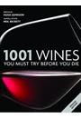 1001 WINES 2011: YOU MUST TRY BEFORE YOU DIE