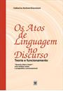 OS ATOS DE LINGUAGEM NO DISCURSO: TEORIA E FUNCIONAMENTO