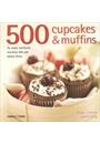 500 CUPCAKES & MUFFINS