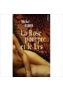 ROSE POURPRE ET LE LYS TOME 2, LA