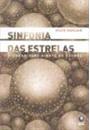 SINFONIA DAS ESTRELAS: A HUMANIDADE DIANTE DO COSMOS