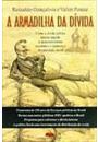 A ARMADILHA DA DIVIDA