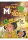 EM BUSCA DA MELECA PERDIDA