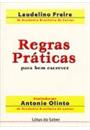 REGRAS PRATICAS PARA BEM ESCREVER