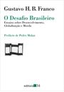 O DESAFIO BRASILEIRO
