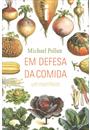 EM DEFESA DA COMIDA: UM MANIFESTO