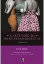 A ARTE PERDIDA DE GUARDAR SEGREDOS