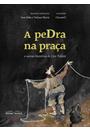 A PEDRA NA PRAÇA E OUTRAS HISTORIAS DE TOLSTOI
