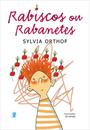 RABISCOS OU RABANETES