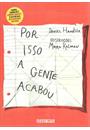 POR ISSO A GENTE ACABOU