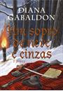 UM SOPRO DE NEVE E CINZAS (PARTE 1)