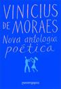 NOVA ANTOLOGIA POETICA (ED. DE BOLSO)