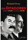 OS DITADORES: A RUSSIA DE STALIN E A ALEMANHA DE HITLER