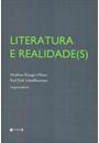 LITERATURA E REALIDADE (S)