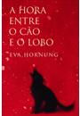 A HORA ENTRE O CAO E O LOBO