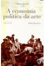 A ECONOMIA POLITICA DA ARTE