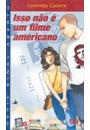 ISSO NAO E UM FILME AMERICANO