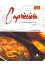 CAPRICCIOSA ... E O CARIOCA DESCOBRIU A PIZZA!