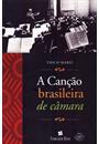 A CANÇAO BRASILEIRA DE CAMARA