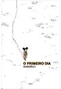 O PRIMEIRO DIA