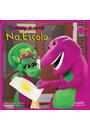 BARNEY E VOCE NA ESCOLA