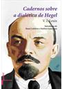 CADERNOS SOBRE A DIALETICA DE HEGEL