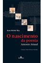 NASCIMENTO DA POESIA: ANTONIN ARTAUD