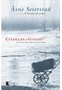 CRIANÇAS DE GROZNI: UM RETRATO DOS ORFAOS DA TCHETCHENIA