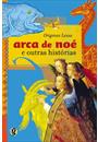 ARCA DE NOE E OUTRAS HISTORIAS