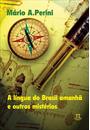 LINGUA DO BRASIL AMANHA E OUTROS MISTERIOS