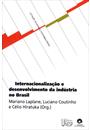INTERNACIONALIZAÇAO E DESENVOLVIMENTO DA INDUSTRIA NO BRASIL