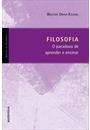 FILOSOFIA: O PARADOXO DE APRENDER E ENSINAR
