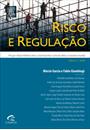 RISCO E REGULAÇAO: POR QUE O BRASIL ENFRENTOU BEM A CRISE E COMO ELA AFETOU A ECONOMIA MUNDIAL