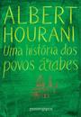 HISTORIA DOS POVOS ARABES, UMA (ED. DE BOLSO)