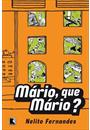 MARIO, QUE MARIO?