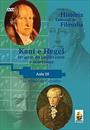 KANT E HEGEL: ORIGEM DO POSITIVISMO E MARXISMO - AULA 28