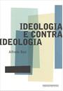 IDEOLOGIA E CONTRAIDEOLOGIA