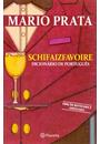 SCHIFAIZFAVOIRE: DICIONARIO DE PORTUGUES