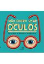 NAO QUERO USAR OCULOS