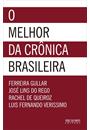 O MELHOR DA CRONICA BRASILEIRA