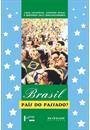 BRASIL, PAIS DO PASSADO?