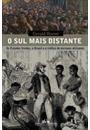 O SUL MAIS DISTANTE: OS ESTADOS UNIDOS, O BRASIL E O TRAFICO DE ESCRAVOS AFRICANOS