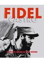 FIDEL CASTRO: HISTORIA E IMAGEM DO LIDER MAXIMO